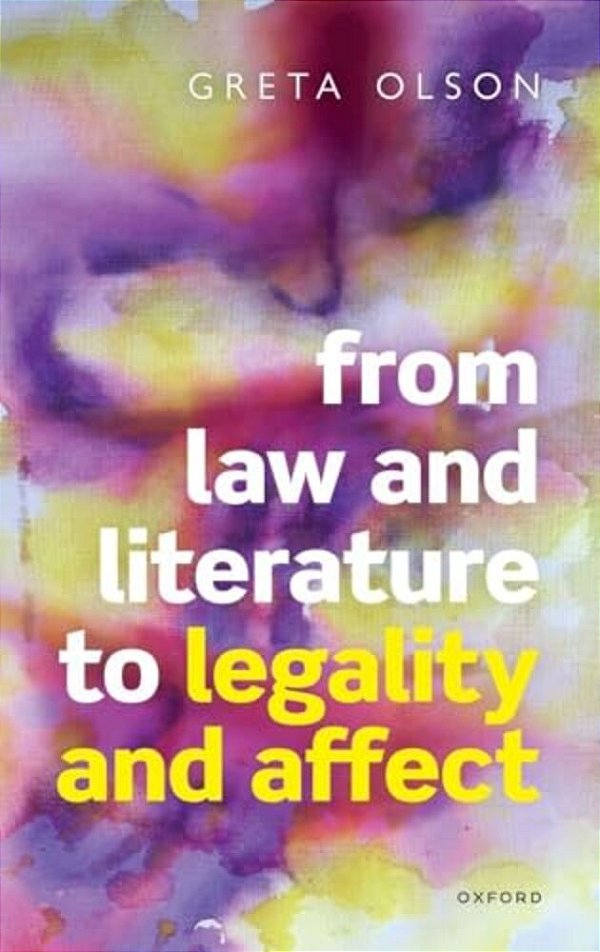 From Law And Literature To Legality And Affect-..