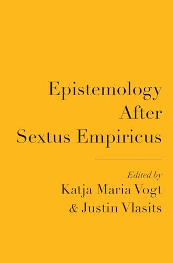 Epistemology After Sextus Empiricus-..