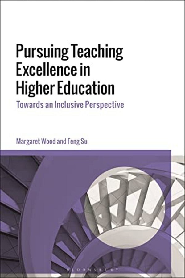 Pursuing Teaching Excellence In Higher Education: Towards An Inclusive Perspective-..