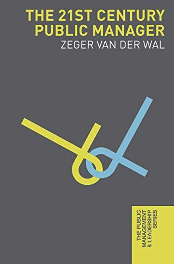 The 21St Century Public Manager-..