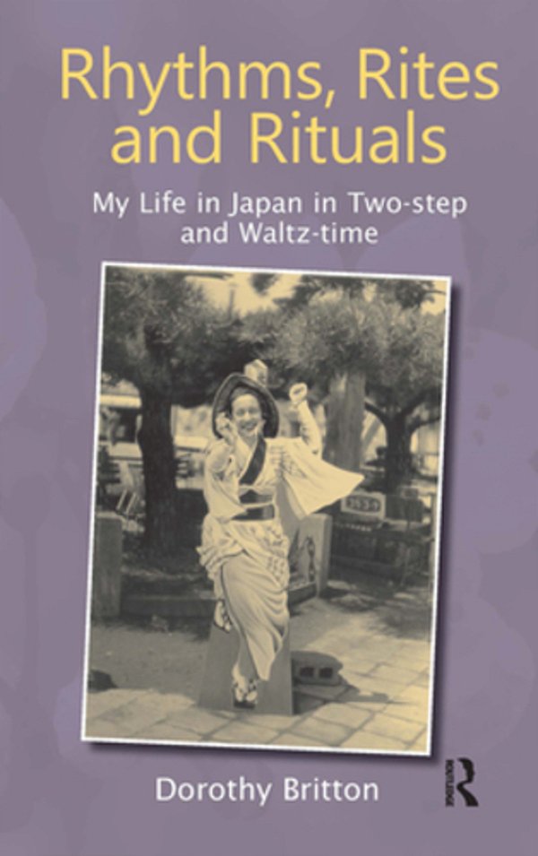 Rhythms, Rites, And Rituals: My Life In Quick-Step And Waltz-Time-..