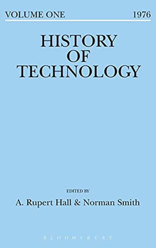History Of Technology Volume 1-..