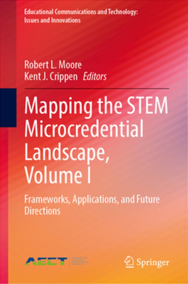Mapping The Stem Microcredential Landscape, Volume I: Frameworks, Applications, And Future Directions-..