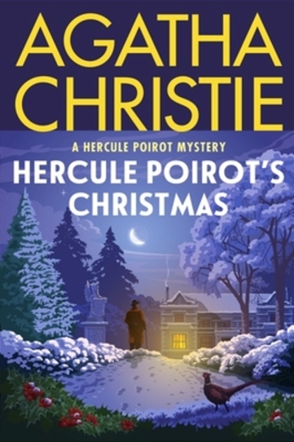 Hercule Poirot's Christmas: A Hercule Poirot Mystery: The Official Authorized Edition-..