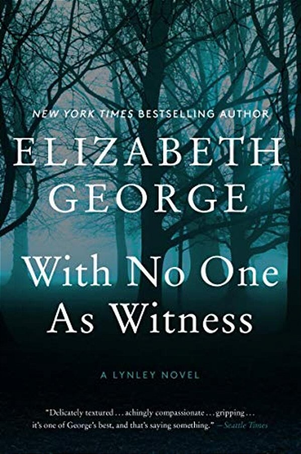 With No One As Witness: A Lynley Novel-..