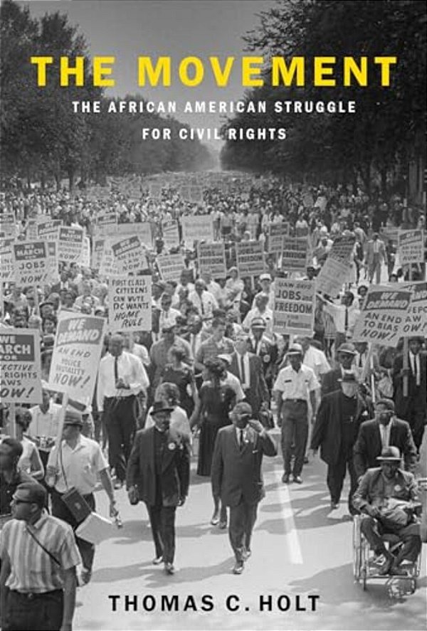 Movement: The African American Struggle For Civil Rights-..
