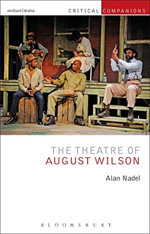 The Theatre Of August Wilson-..