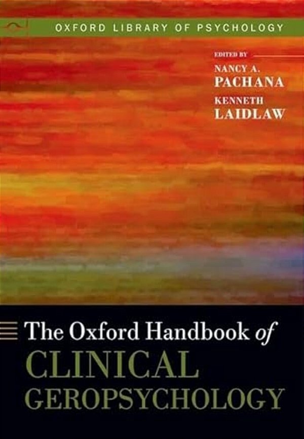 Oxford Handbook Of Clinical Geropsychology-..