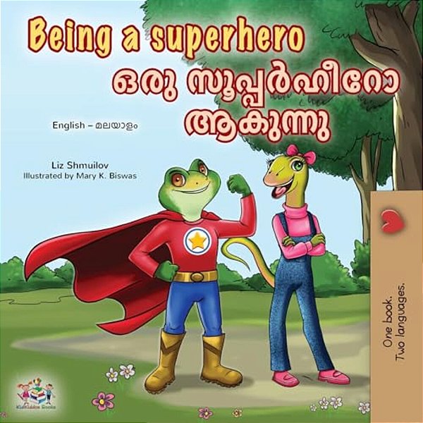 Being A Superhero (English Malayalam Bilingual Children's Book)-..