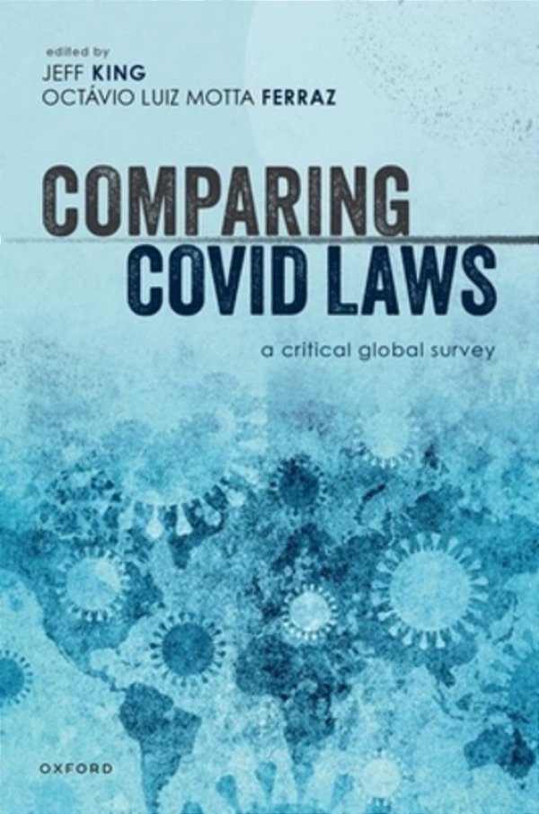 Comparing Covid Laws: A Critical Global Survey-..