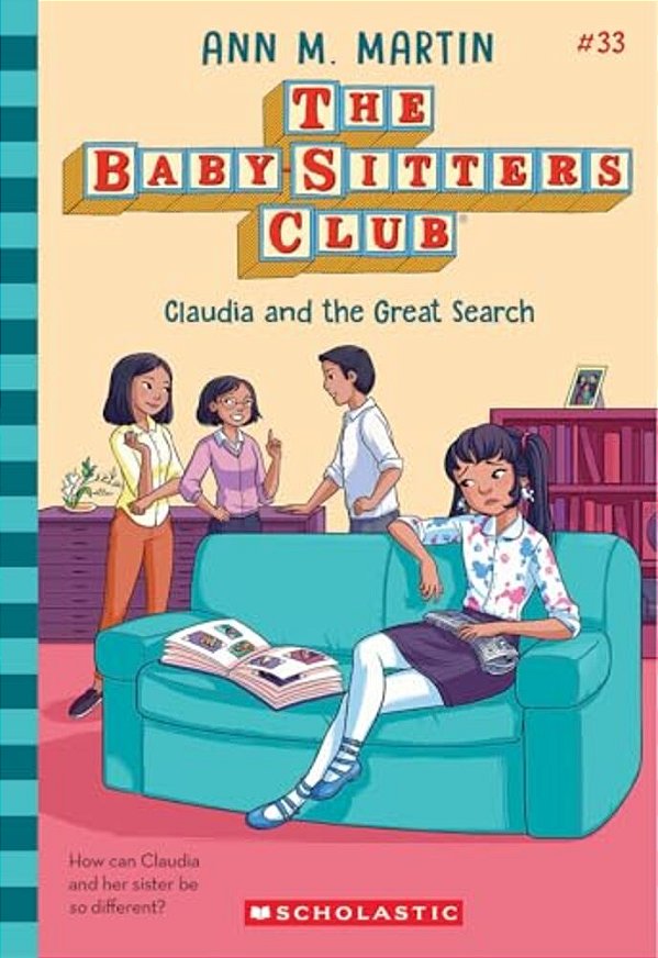 Claudia And The Great Search (The Baby-Sitters Club #33): Volume 33-..