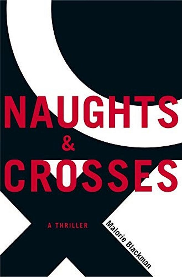Naughts & Crosses-..