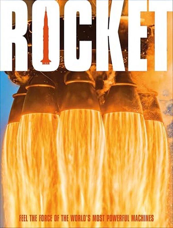 Rocket: Feel The Force Of The World's Most Powerful Machines-..