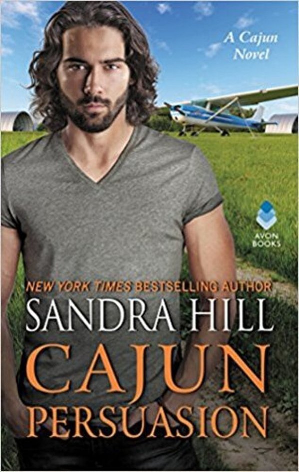 Cajun Persuasion: A Cajun Novel-..