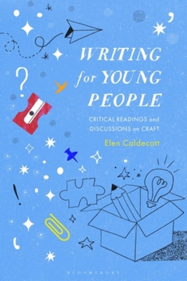 Writing For Young People: Critical Readings And Discussions On Craft-..