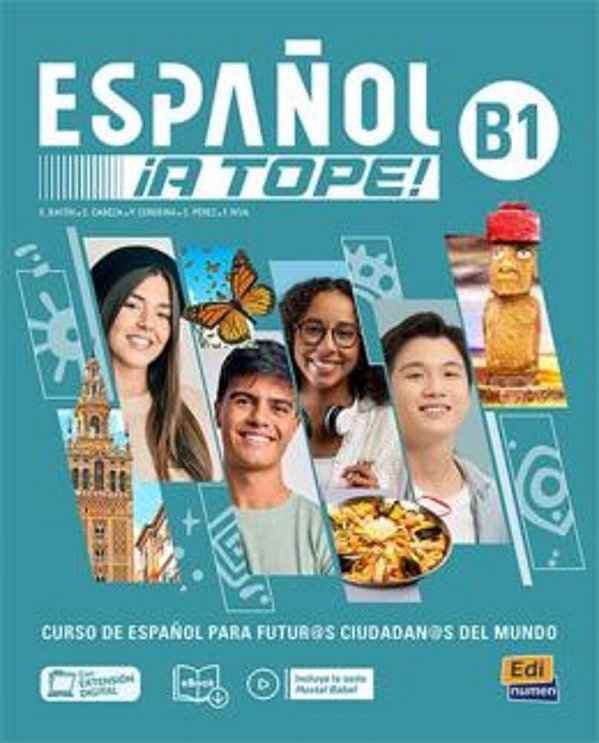 Espanol ¡A Tope! B1 - Libro Del Estudiante/Cuaderno De Ejercicios-..