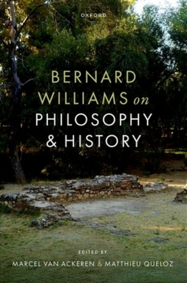 Bernard Williams On Philosophy And History-..