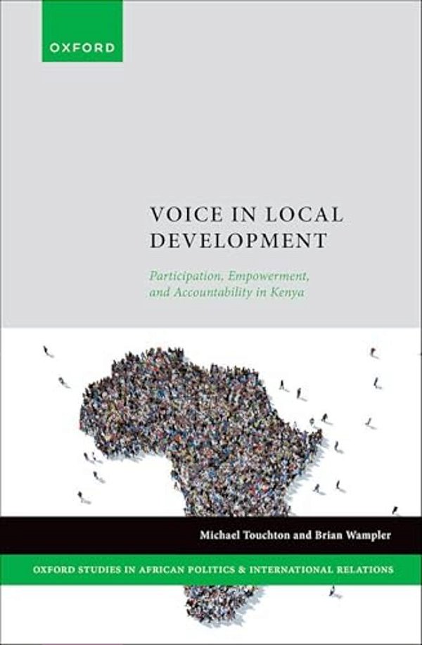 Voice In Local Development: Participation, Empowerment, And Accountability In Kenya-..