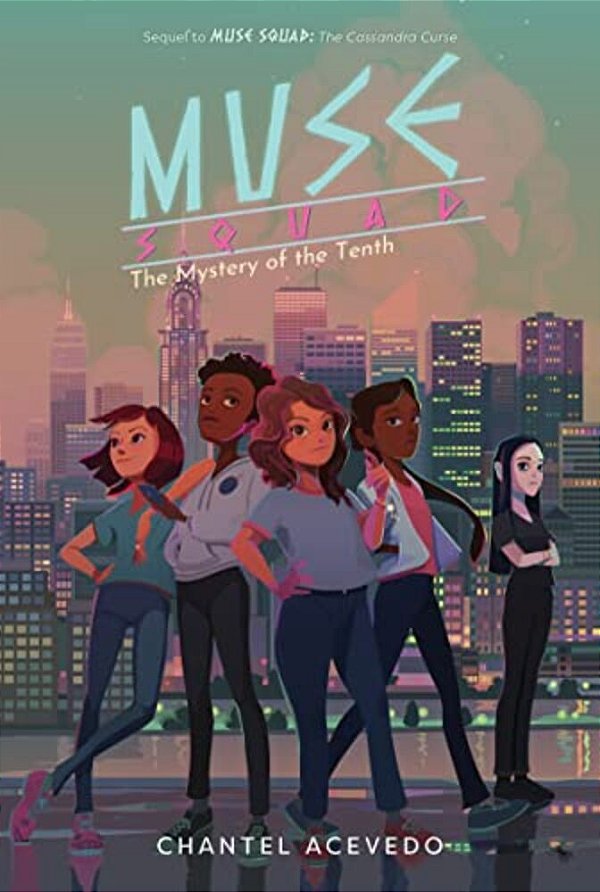 Muse Squad: The Mystery Of The Tenth-..
