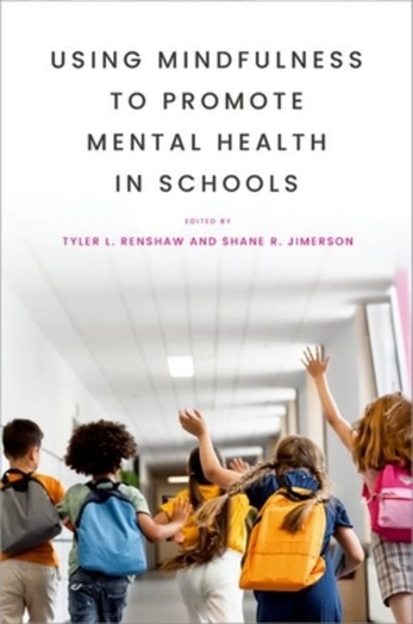 Using Mindfulness To Promote Mental Health In Schools-..