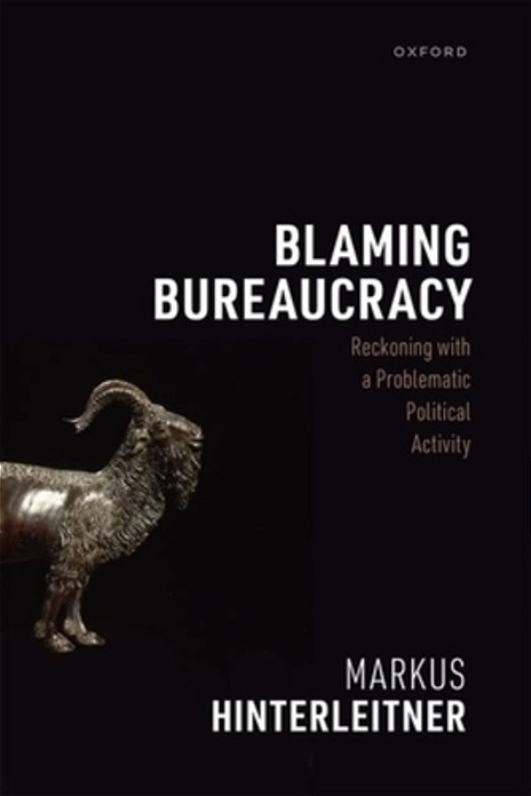 Blaming Bureaucracy: Reckoning With A Problematic Political Activity-..