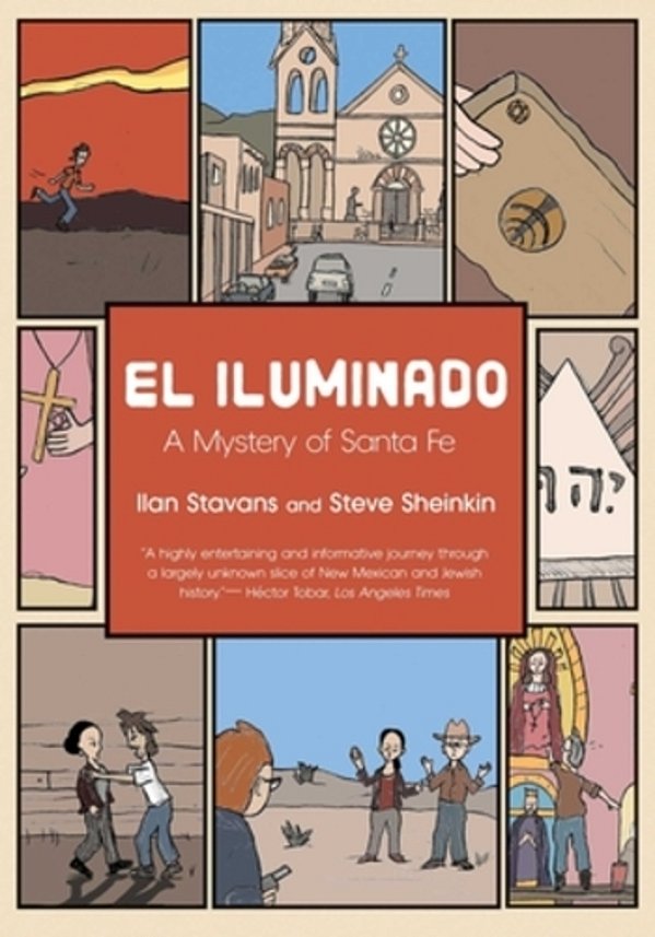 El Iluminado: A Mystery Of Santa Fe-..