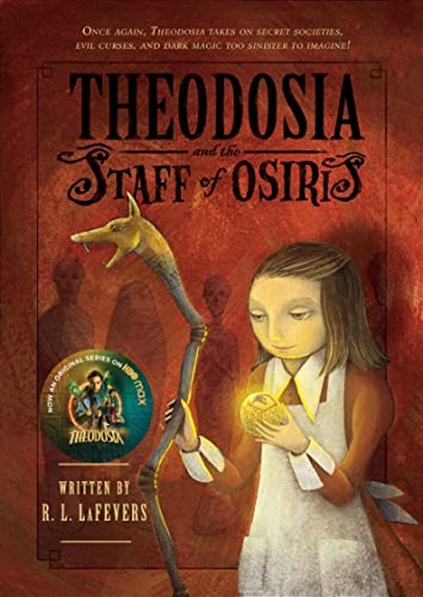 Theodosia And The Staff Of Osiris-..