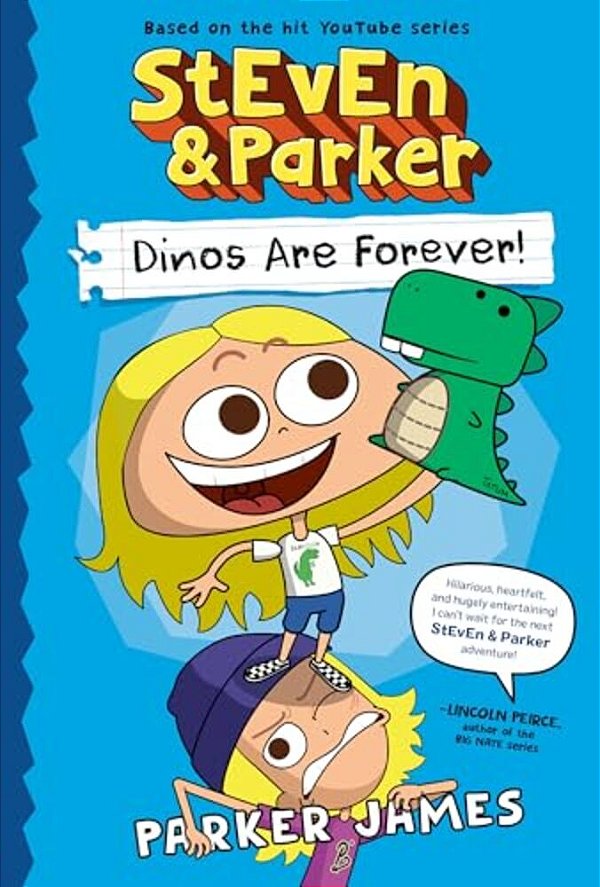Steven And Parker: Dinos Are Forever! (A Graphic Novel)-..