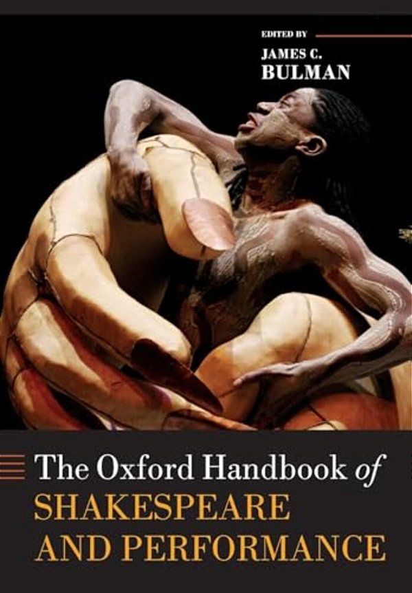 The Oxford Handbook Of Shakespeare And Performance-..