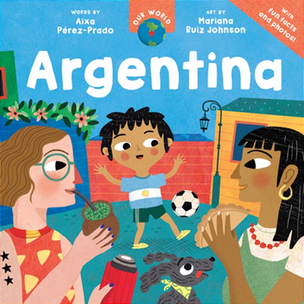 Our World: Argentina-..