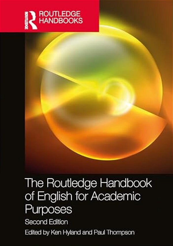 The Routledge Handbook Of English For Academic Purposes-..