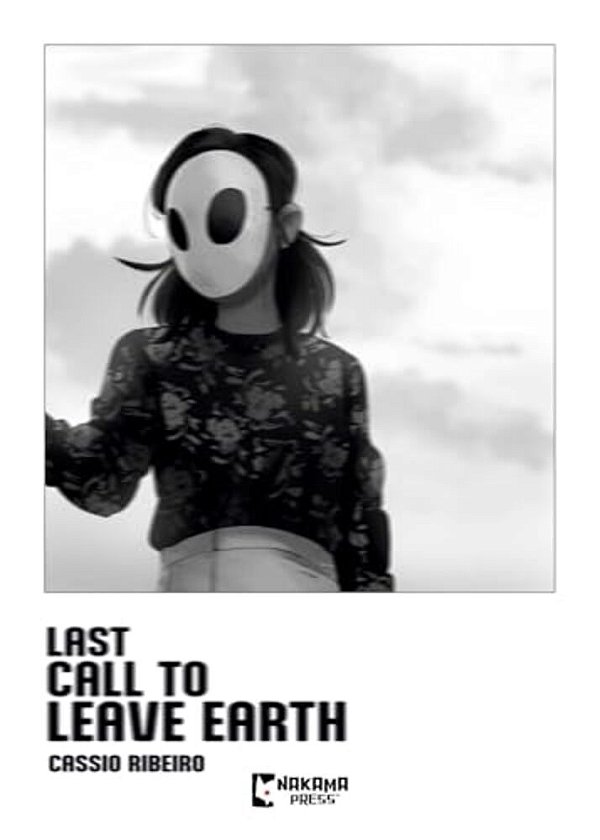 Last Call To Leave Earth-..