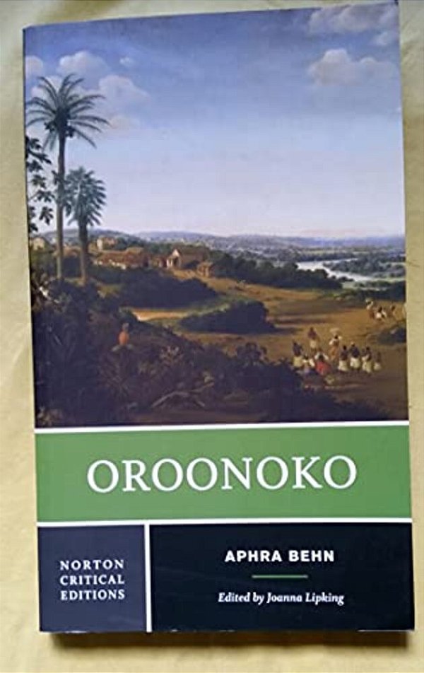 Oroonoko: A Norton Critical Edition-..