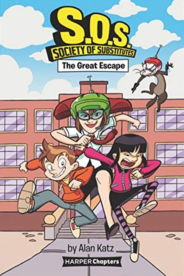 S. O. S.: Society Of Substitutes #1: The Great Escape-..