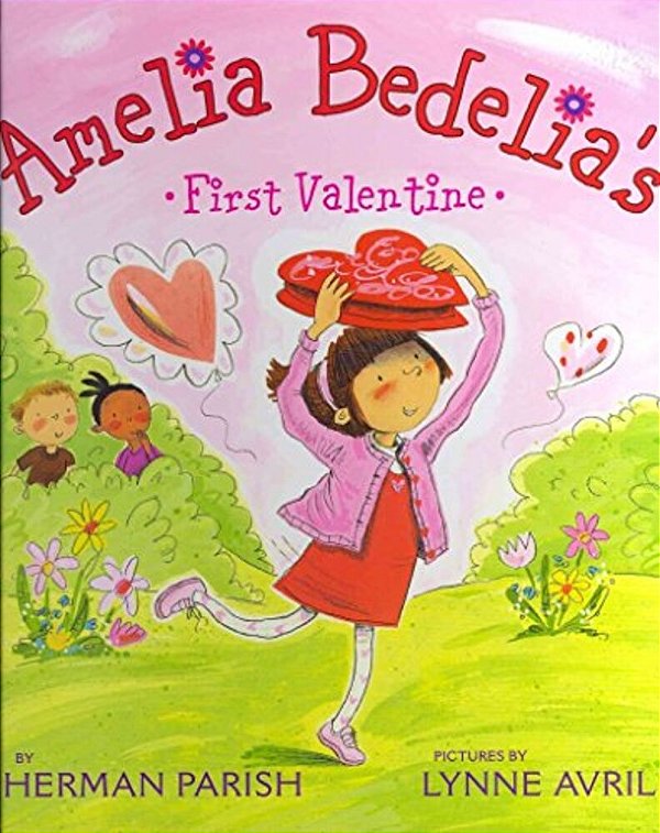 Amelia Bedelia's First Valentine-..