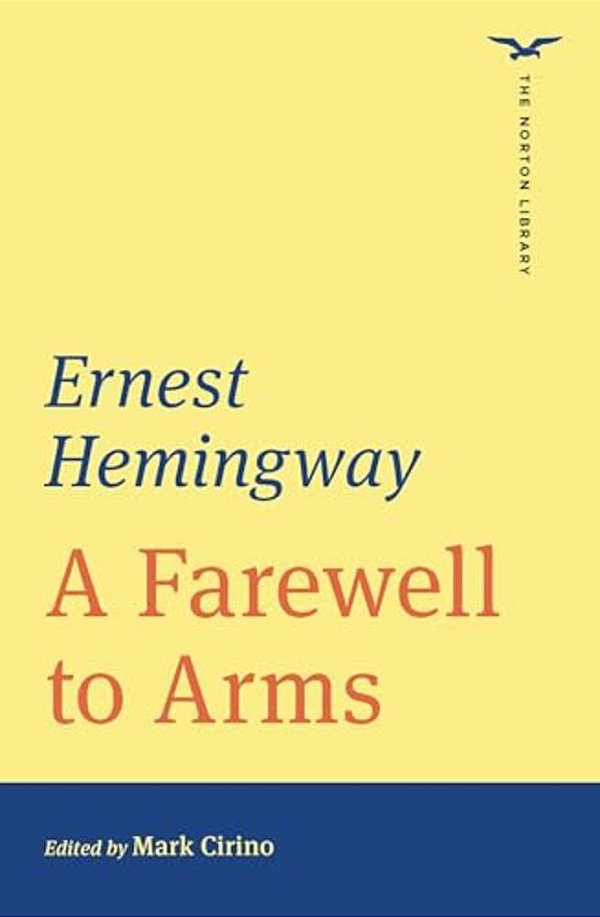 A Farewell To Arms (The Norton Library)-..