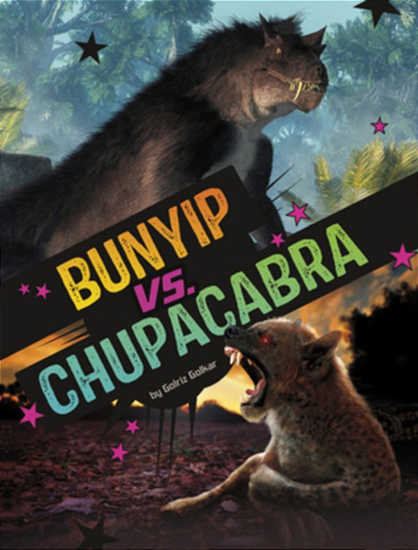 Bunyip Vs. Chupacabra-..