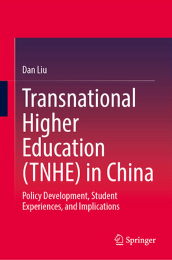 Transnational Higher Education (Tnhe) In China: Policy Development, Student Experiences, And Implications-..
