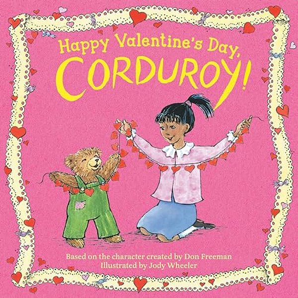 Happy Valentine's Day, Corduroy!-..