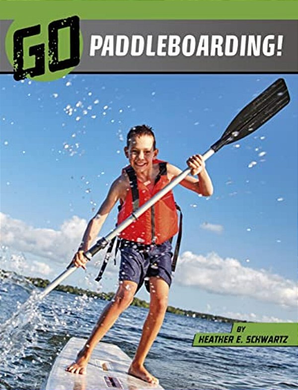 Go Paddleboarding!-..