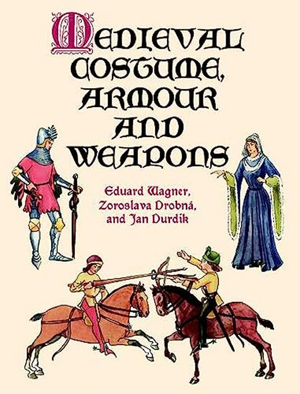 Medieval Costume, Armour And Weapons-..