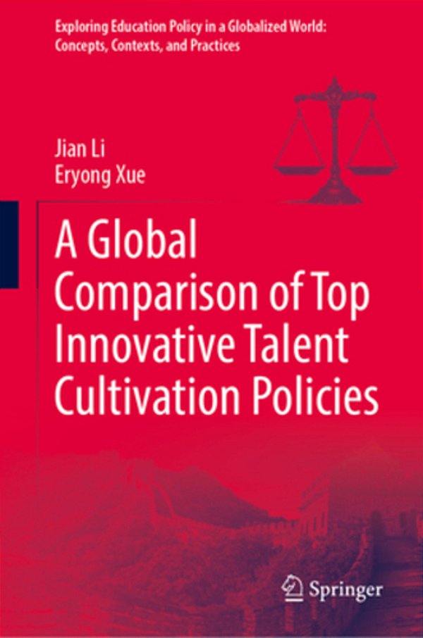 A Global Comparison Of Top Innovative Talent Cultivation Policies-..
