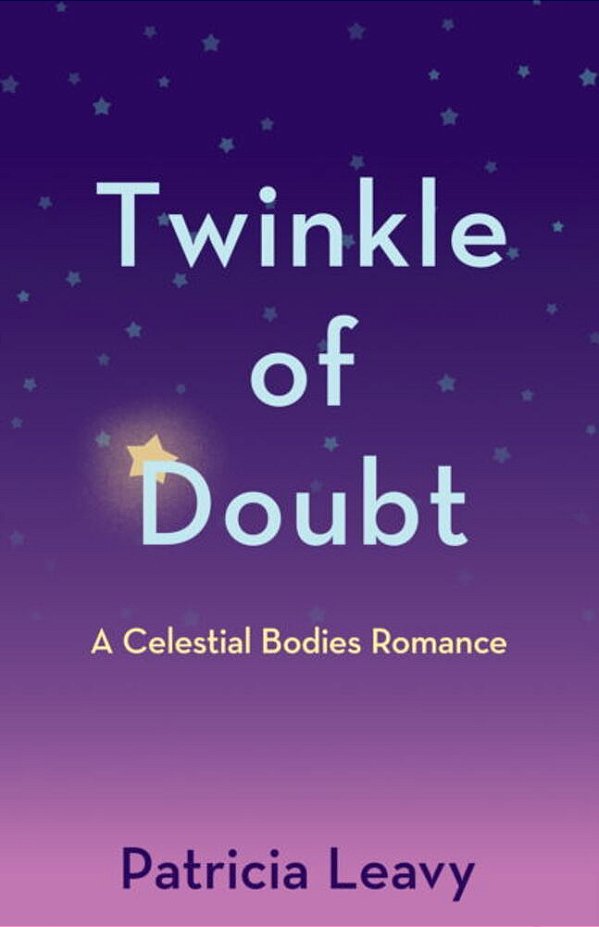 Twinkle Of Doubt: A Celestial Bodies Romance-..