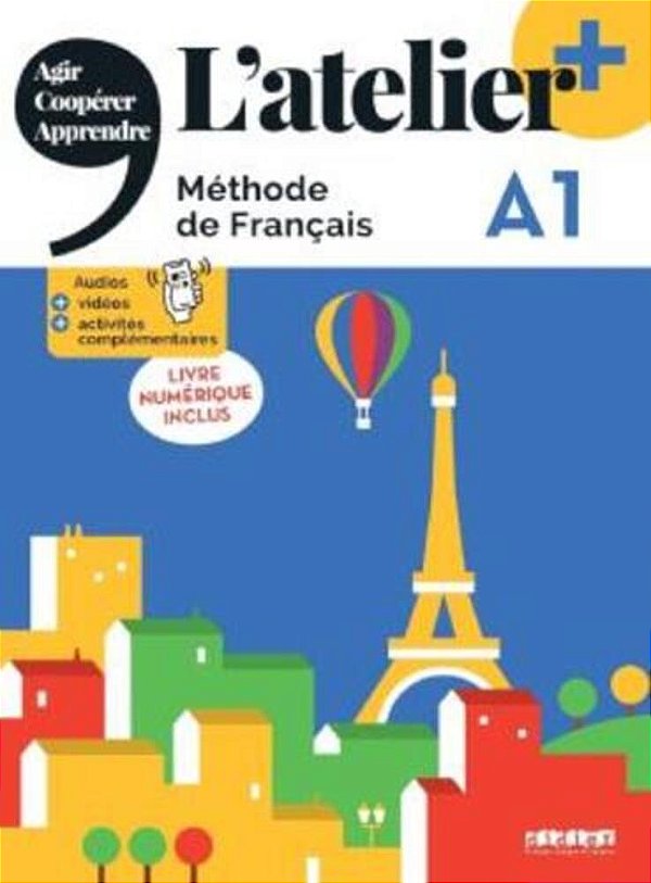 L'Atelier+ A1 - Livre De L'Eleve + Livre Numerique