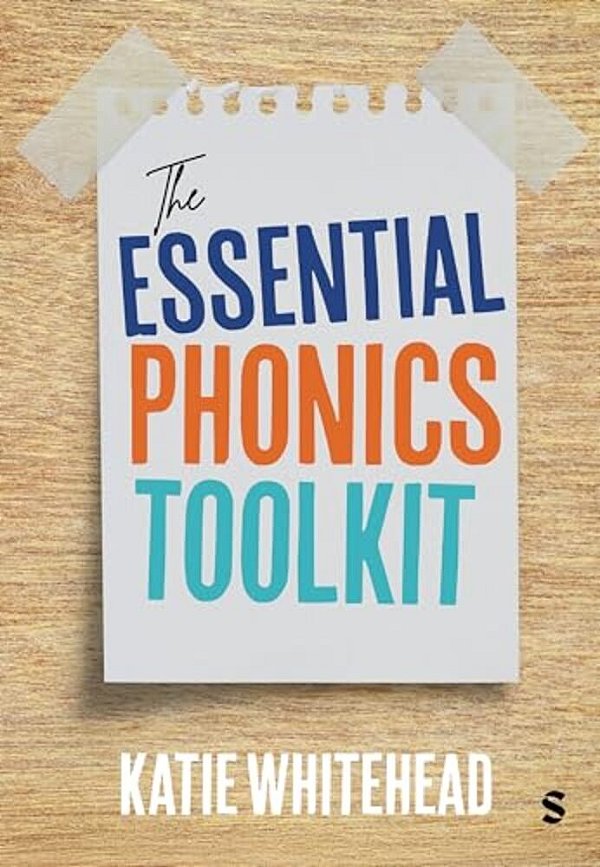 The Essential Phonics Toolkit-..
