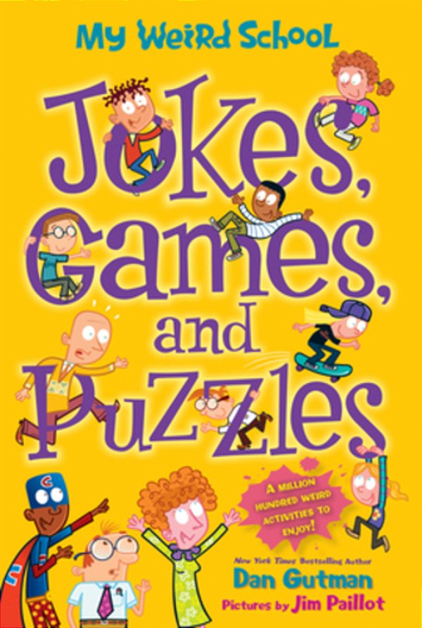 My Weird School: Jokes, Games, And Puzzles-..