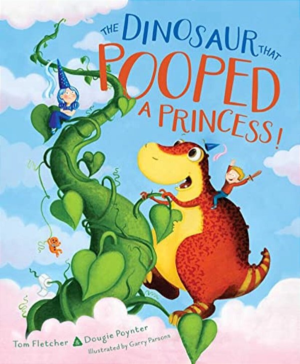 The Dinosaur That Pooped A Princess!-..