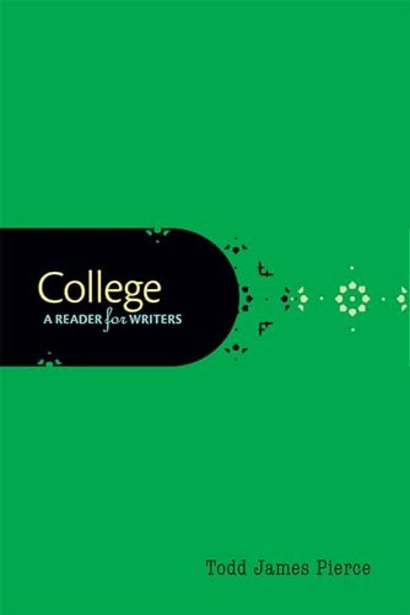 College: A Reader For Writers-..