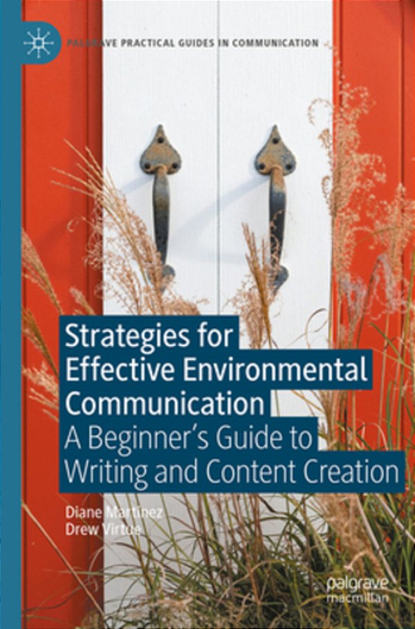Strategies For Effective Environmental Communication: A Beginner's Guide To Writing And Content Creation-..