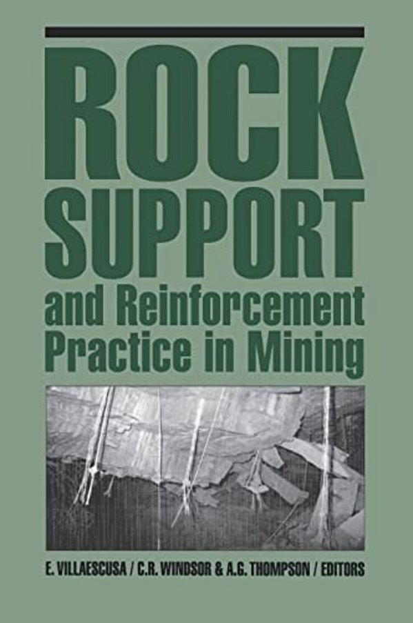Rock Support And Reinforcement Practice In Mining-..